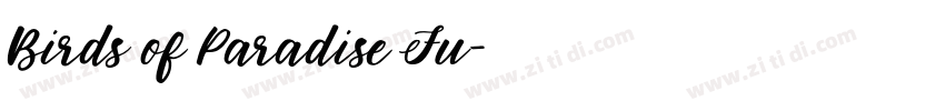 Birds of Paradise Fu字体转换